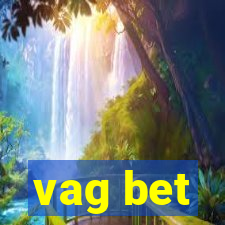 vag bet